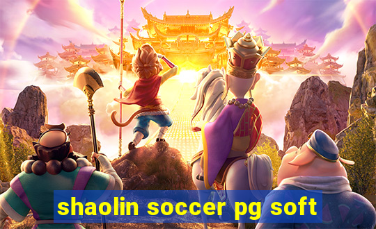 shaolin soccer pg soft